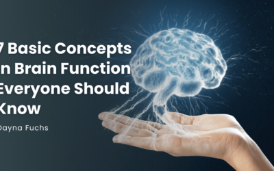 7 Basic Concepts in Brain Function Everyone Should Know